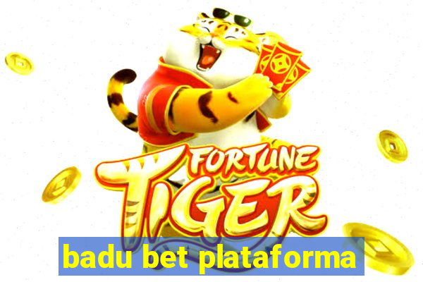 badu bet plataforma